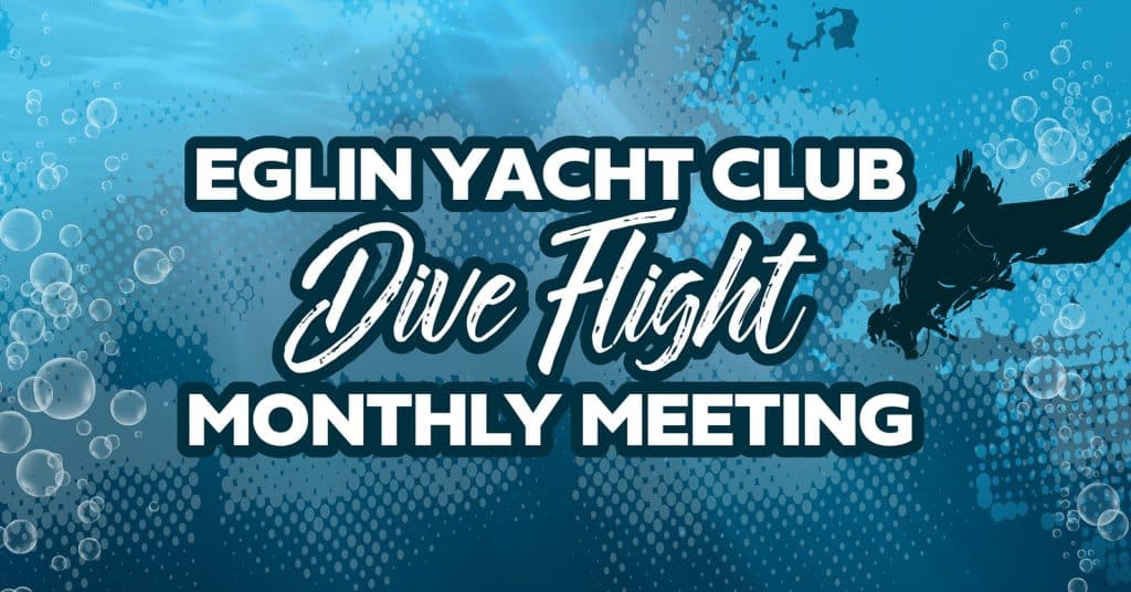 Yacht Club Dive Flight Monthly Meeting