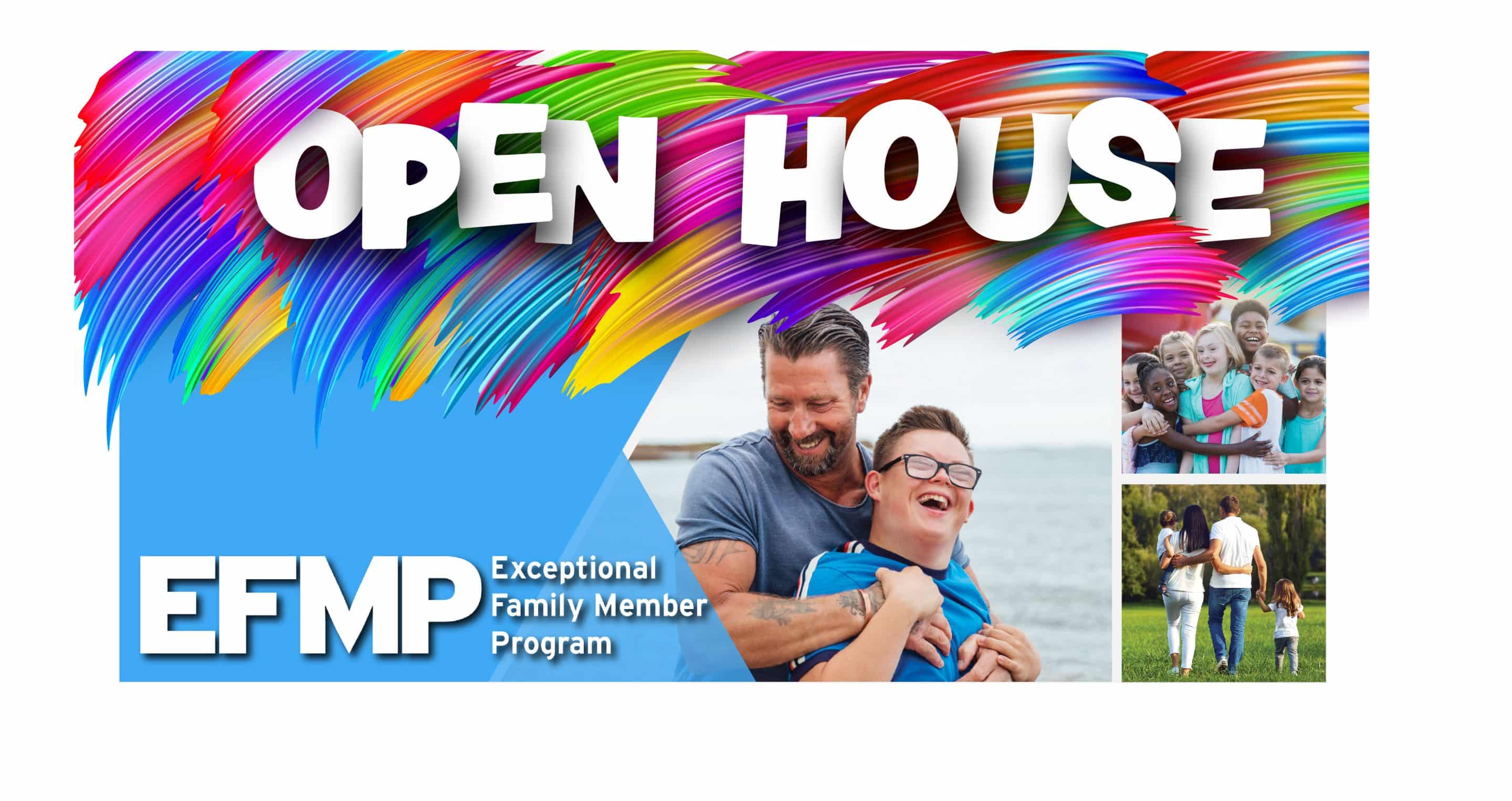 EFMP Open House