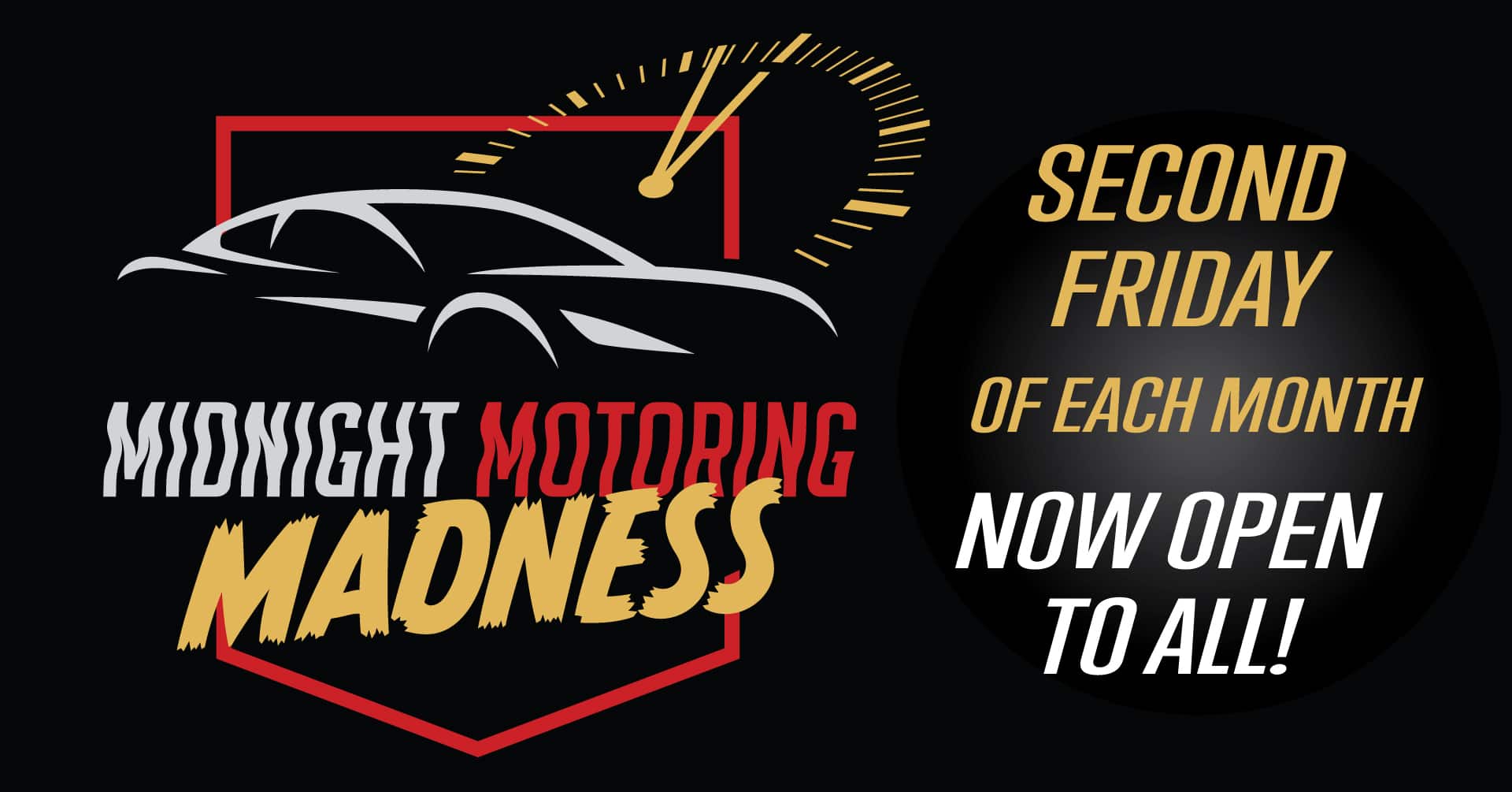Midnight Motoring Madness