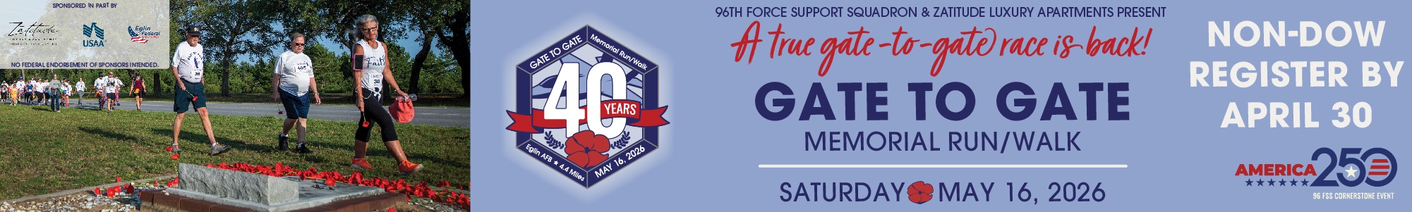 2026 40th Anniversary Gate To Gate Memorial Run/Walk, a 96 FSS Cornerstone America 250 Event